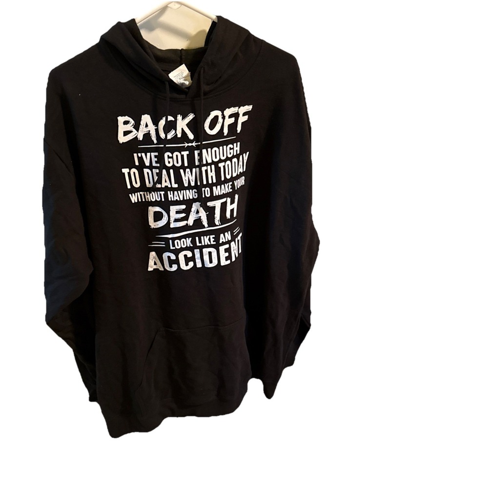 Delta‎ Fleece Novelty Funny  3XL Back Off I've Got Enough to deal With Today